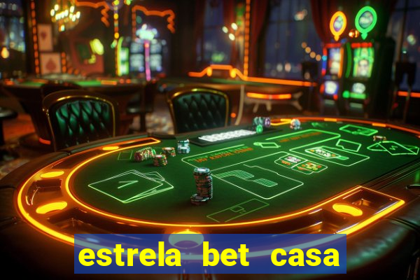 estrela bet casa de aposta